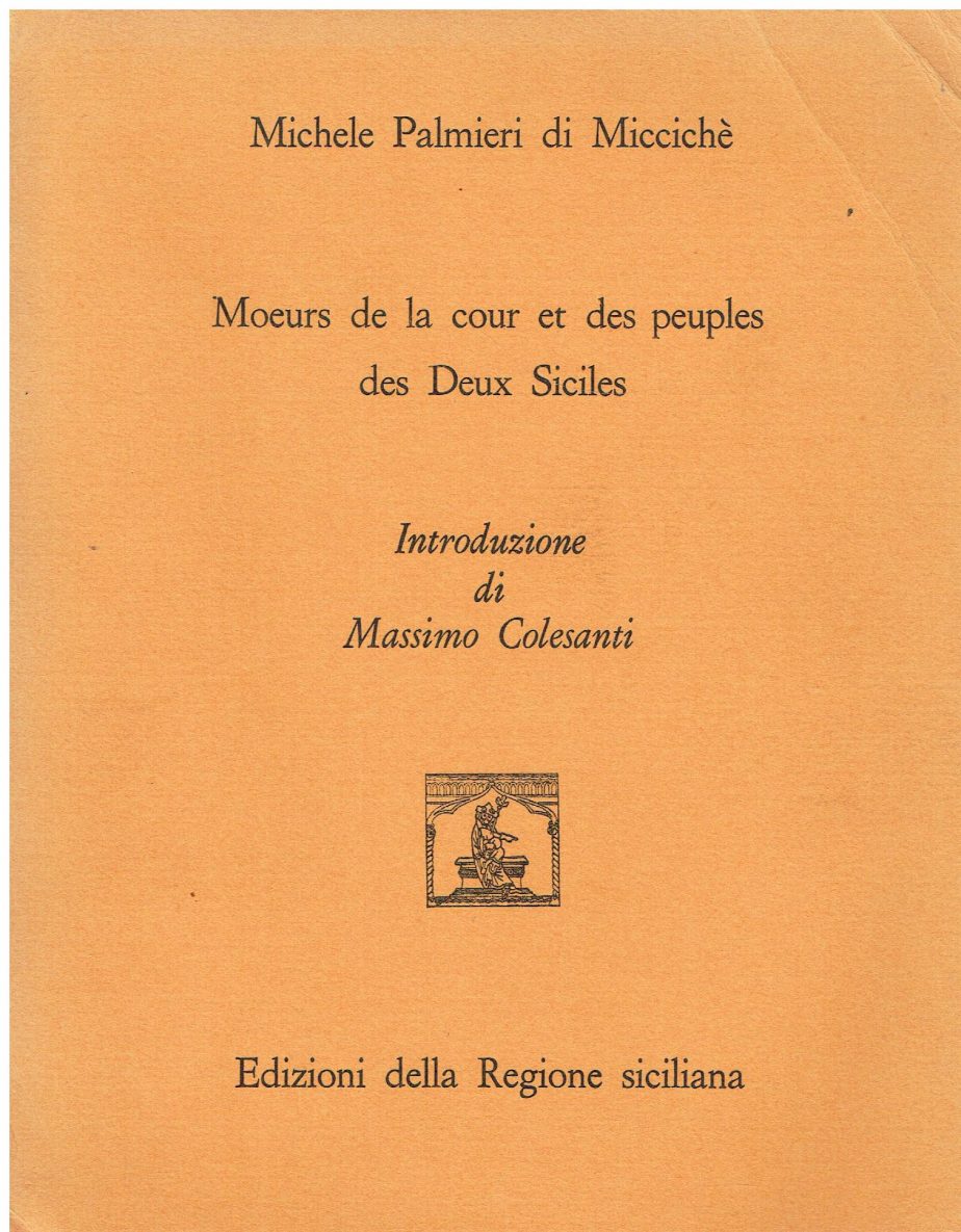 Moeurs de la cour et des peuples des Deux Siciles