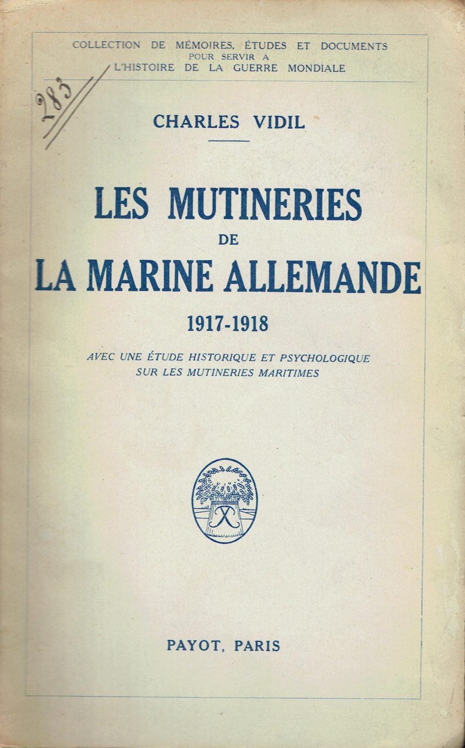 Les mutineries de la marine allemande : 1917-1918