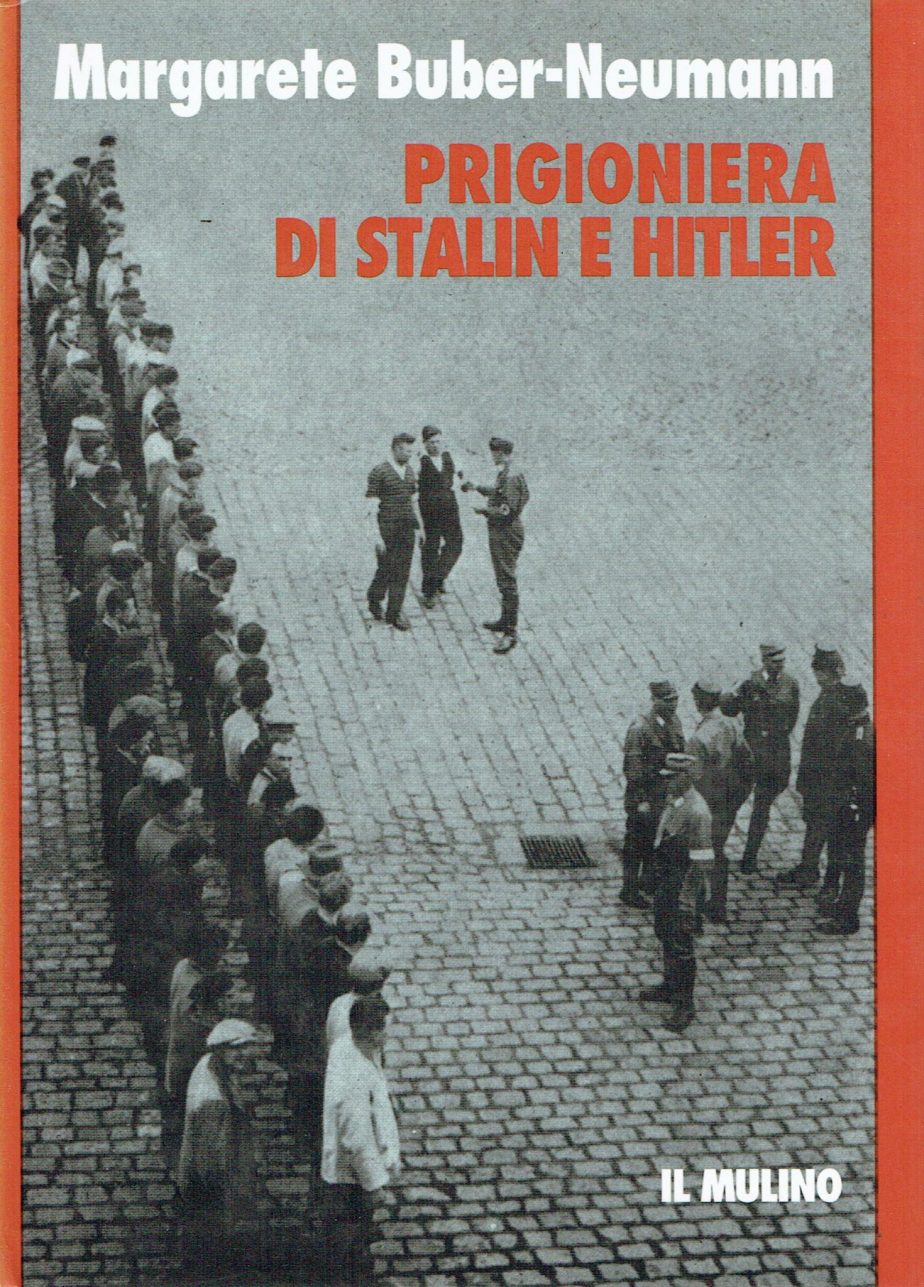 Prigioniera di Stalin e Hitler