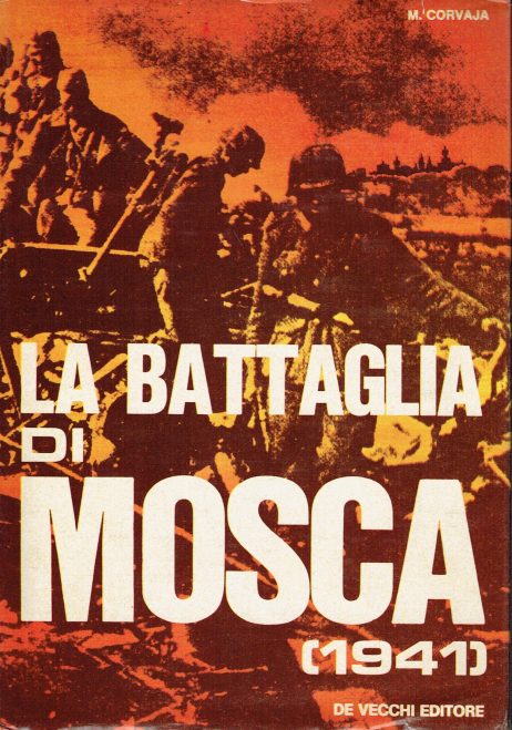 La battaglia di Mosca : 1941