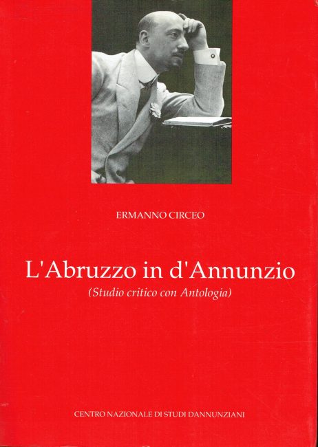 L'Abruzzo in D'Annunzio : studio critico con antologia