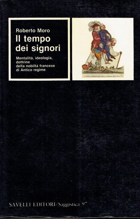 Il tempo dei signori : mentalità