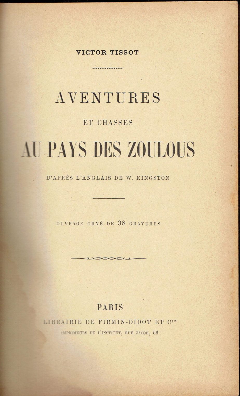 Aventures et chasses au pays de Zoulous