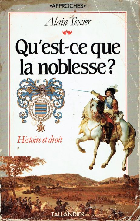 Qu'est-ce que la noblesse?