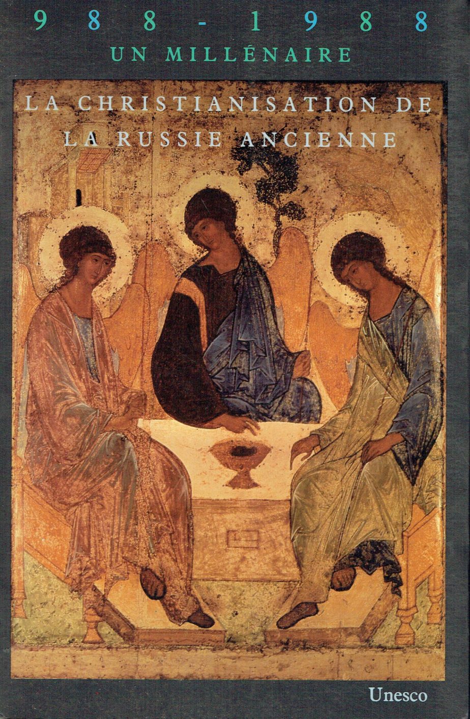 La christianisation de la Russie ancienne : 988-1988