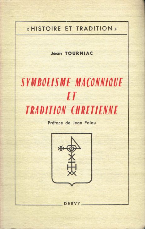 Symbolisme maconnique et tradition chretienne : un itinéraire spirituel d'Israel au Christ