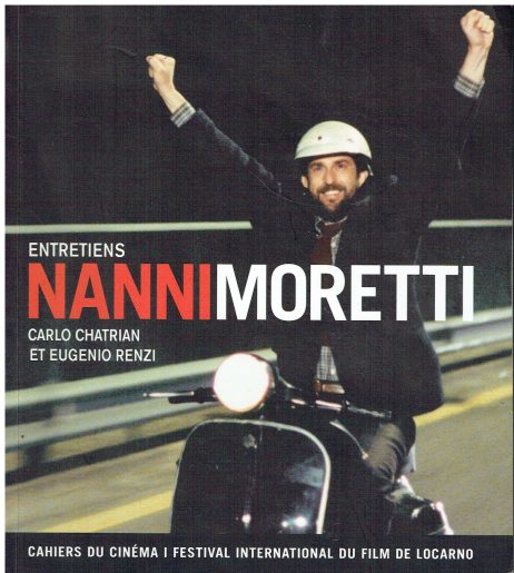 Nanni Moretti : entretiens