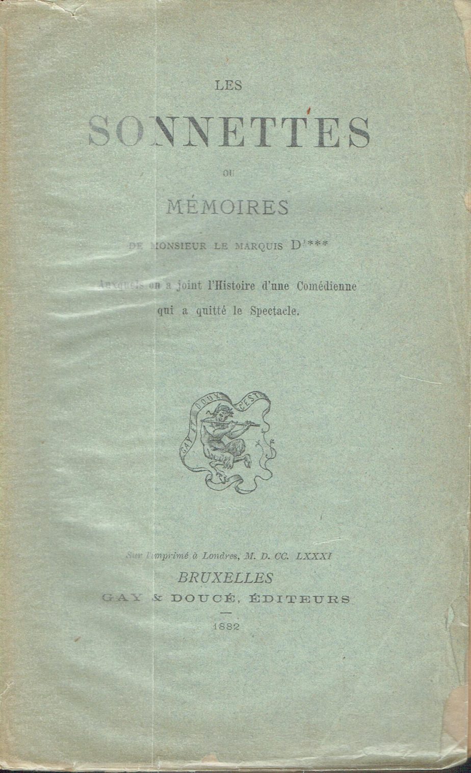 Le sonnettes ou mèmoires:Auxquels on a joint l'Histoire d'une Comèdienne qui a quittè le Spectaele.