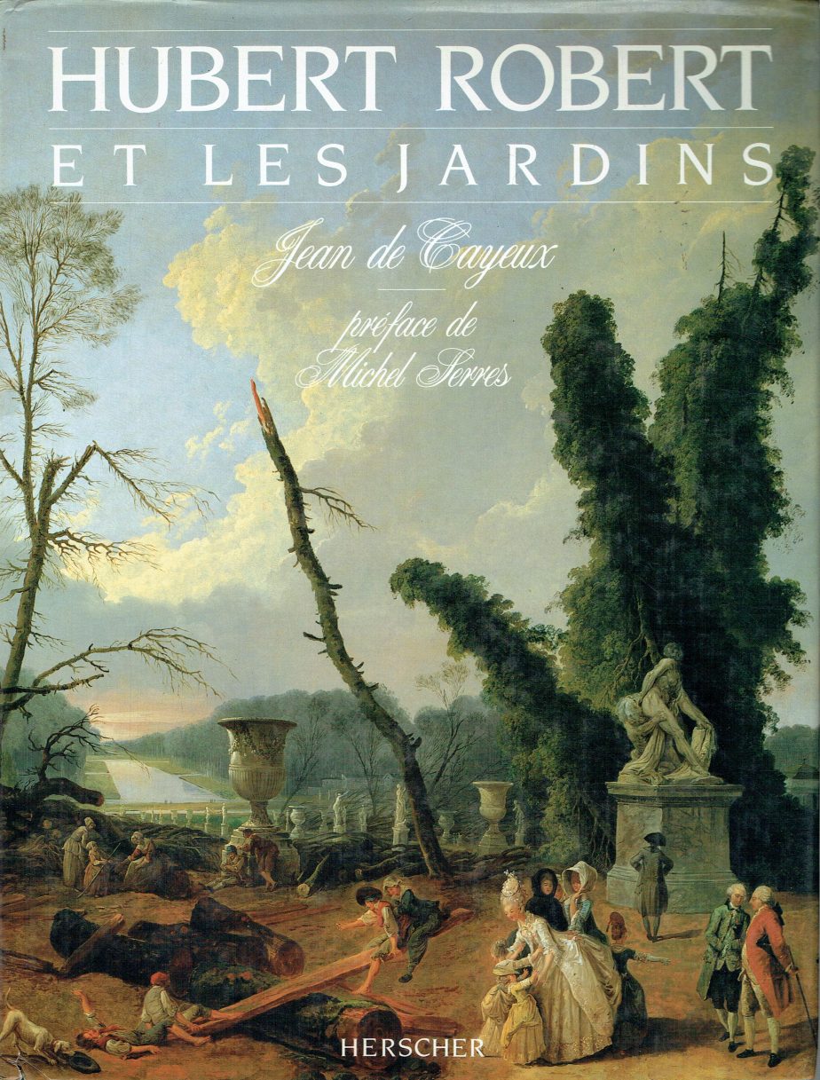 Hubert Robert et les jardins