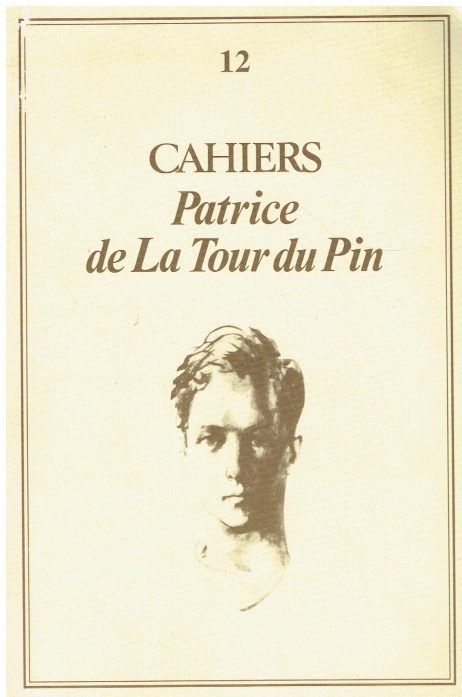 Cahiers: Patrice de La Tour du Pin