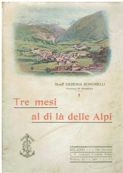 Tre mesi al di la delle Alpi