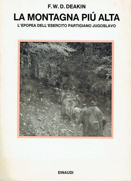 La montagna più alta : l'epopea dell'esercito partigiano jugoslavo