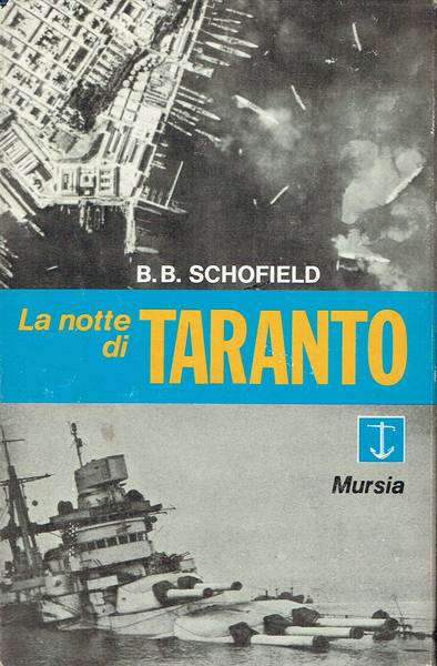 La notte di Taranto : 11 novembre 1940