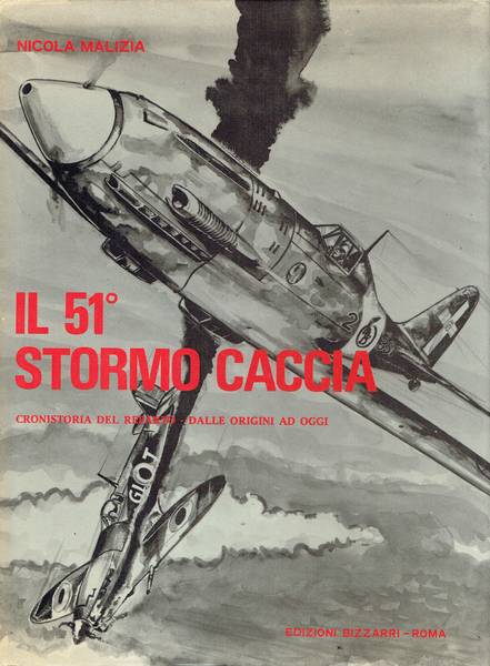 Il 51. Stormo caccia : cronistoria del reparto