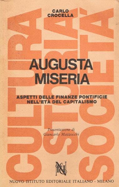 Augusta miseria : aspetti delle finanze pontificie nell'età del capitalismo