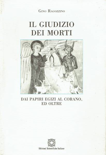 Il giudizio dei morti : dai papiri egizi al Corano