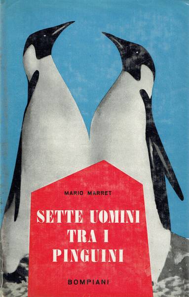 Sette uomini tra i pinguini