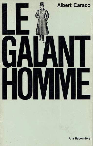 Le galant homme : un livre de civilité