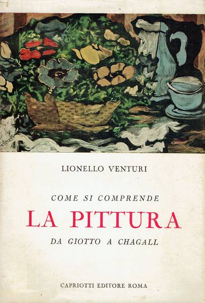 Come si comprende la pittura : da Giotto a Chagall