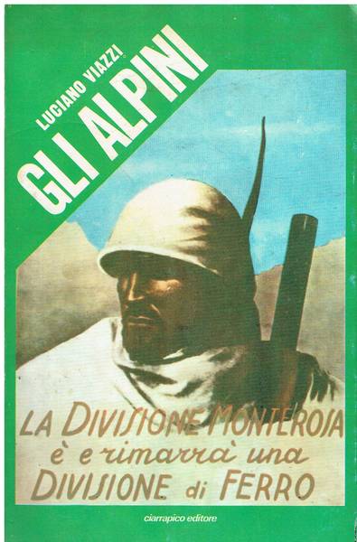 Gli alpini : 1872-1945