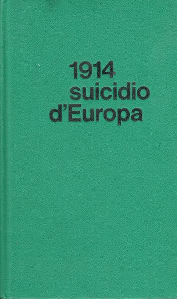 1914 : suicidio d'Europa