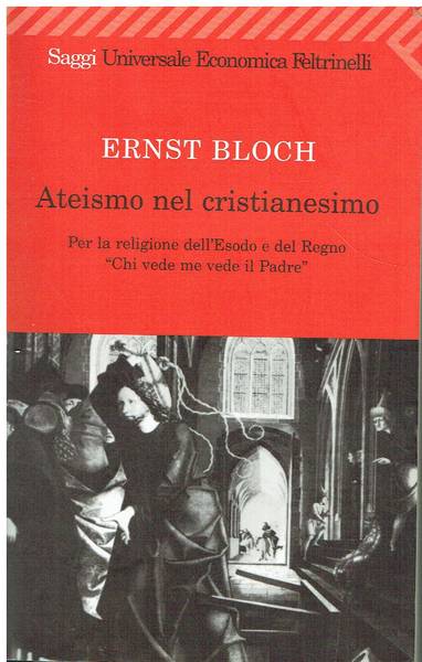 Ateismo nel cristianesimo : per la religione dell'Esodo e del Regno