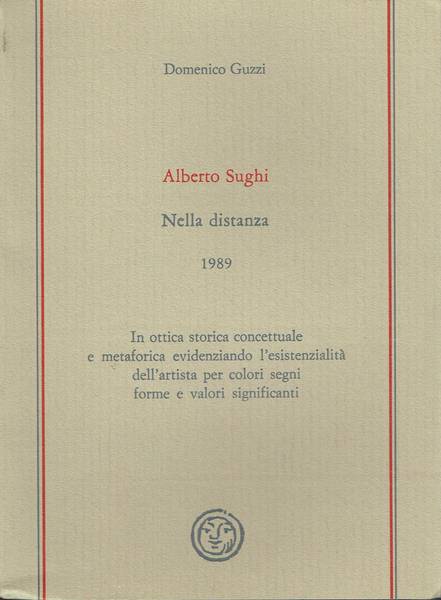 Alberto Sughi : Nella distanza 1989