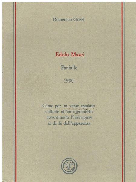 Edolo Masci : Farfalle 1980