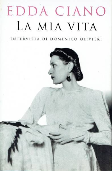 La mia vita : intervista di Domenico Olivieri