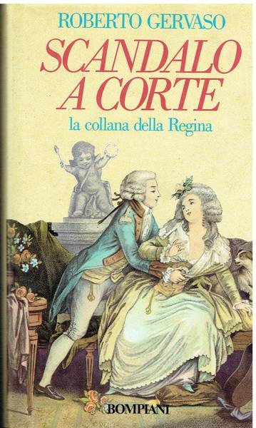 Scandalo a corte : la collana della regina