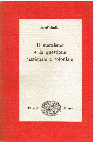 Il marxismo e la questione nazionale e coloniale