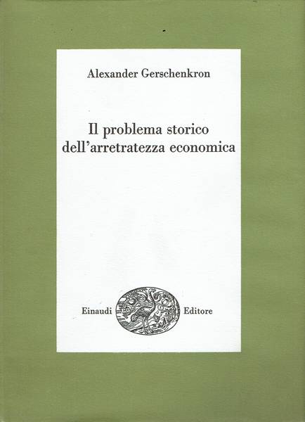 Il problema storico dell'arretratezza economica