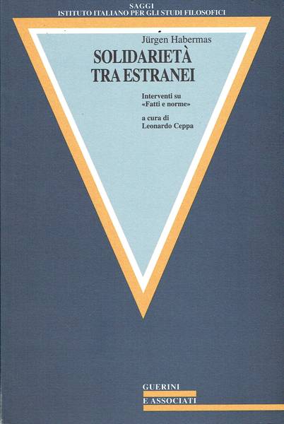 Solidarietà tra estranei : interventi su Fatti e norme