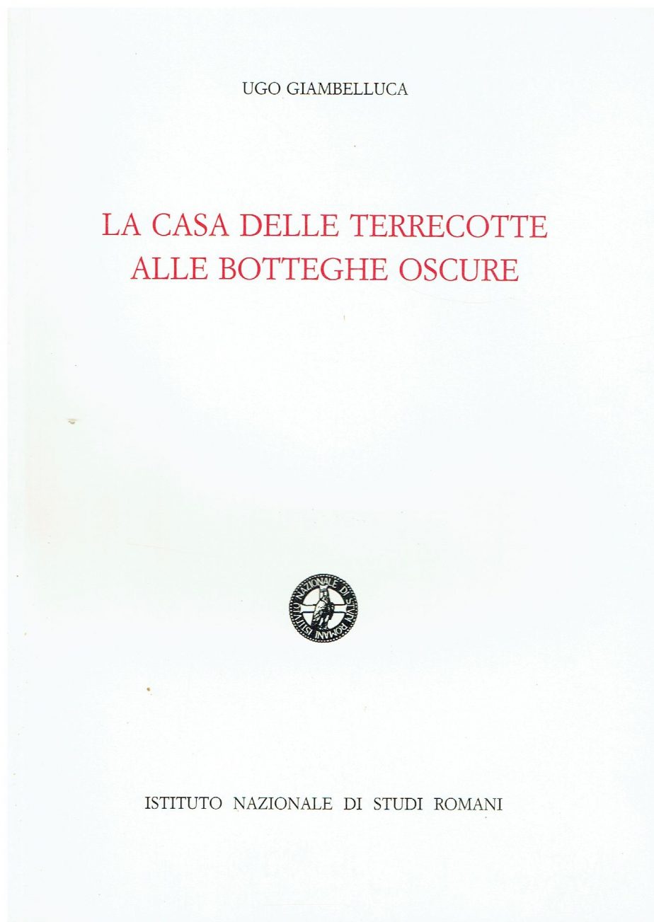 La casa delle terrecotte alle Botteghe Oscure