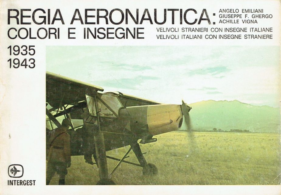 Regia Aeronautica : colori e insegne 1935 1943. Velivoli stranieri con insegne italiane