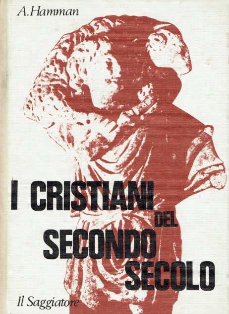 I cristiani del secondo secolo